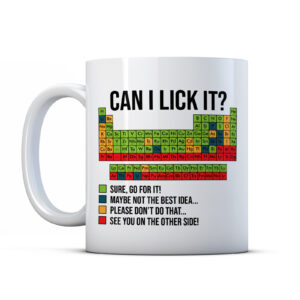 Can I Lick It Periodic Table - Funny Chemistry Science Lover Gift Mug